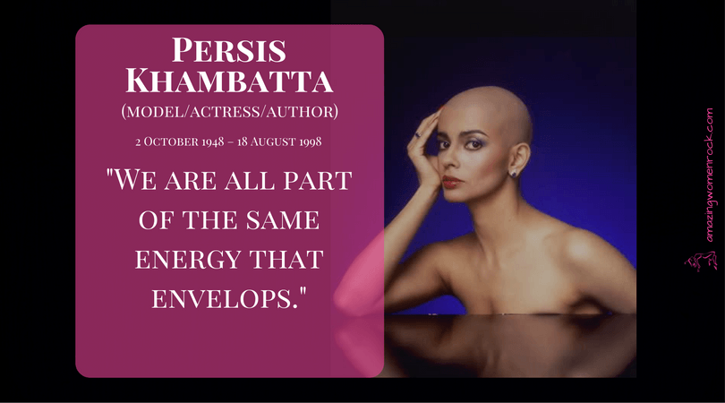 Persis Khambatta (Actress/Model/Author)